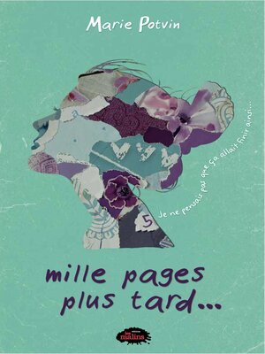 cover image of Mille pages plus tard &#8211; Je ne pensais pas que ça allait finir ainsi